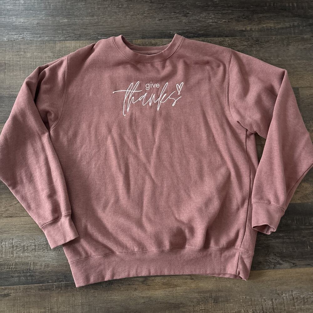 Women's Pink Sweatshirt - Give Thanks